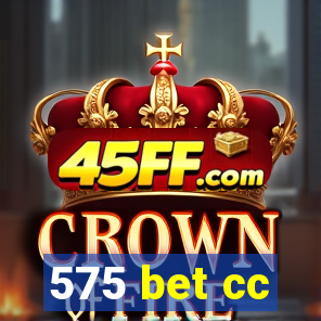 575 bet cc